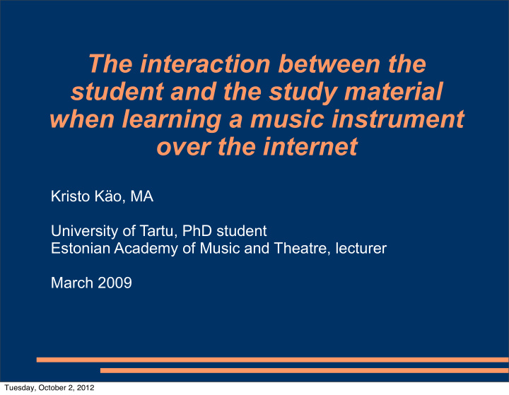the interaction between the student and the study
