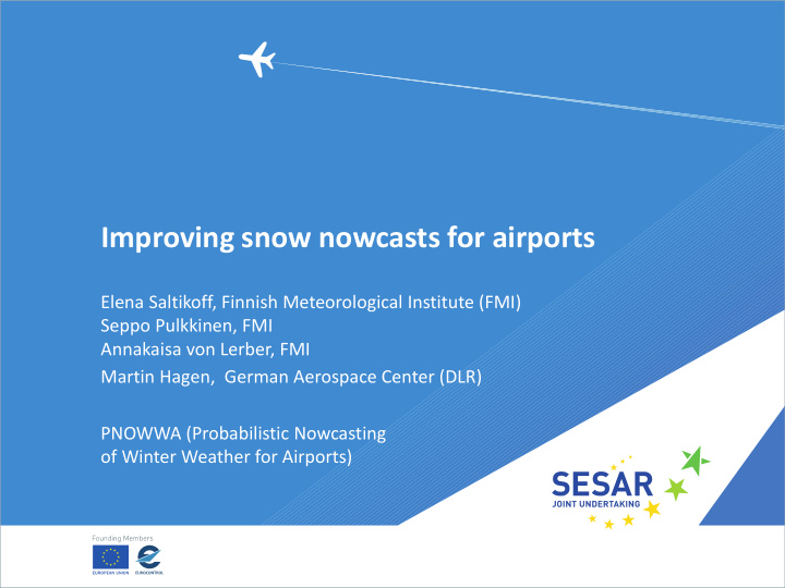 improving snow nowcasts for airports
