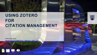 USING ZOTERO  FOR  CITATION MANAGEMENT  W IN T ER  2020  R ESEA R C H C OM M ON S.L IB R A R Y.U B
