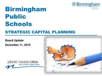 Public  Schools  STRATEGIC CAPITAL PLANNING  Board Update  December 11, 2019 Preliminary Budget