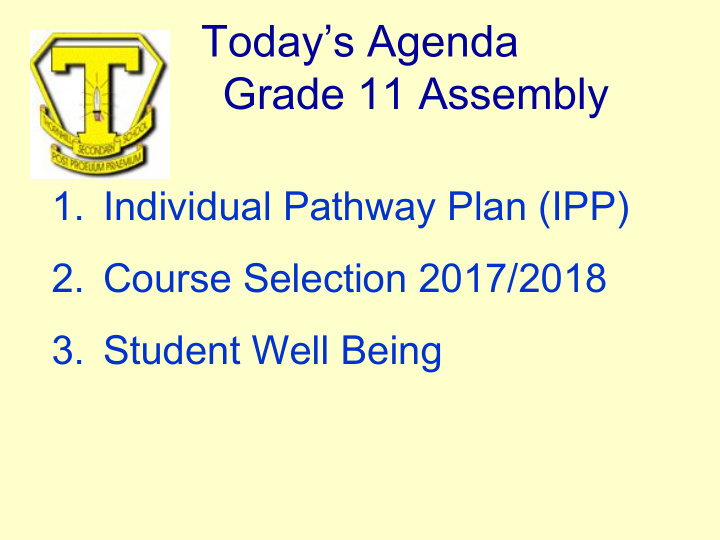today s agenda grade 11 assembly