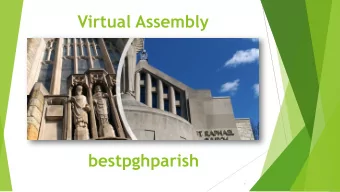 Virtual Assembly  bestpghparish  1  Morningside/Shadyside/Highland Park/  Upper La