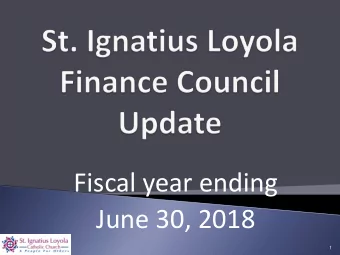 Fiscal year ending  June 30, 2018  1  Finance Council Overview  Financial Results