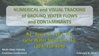 Coalition Conference  February 8, 2018  GEOLOGY/HYDROGEOLOGY MAY BE VERY COMPLEX  RESULTANT