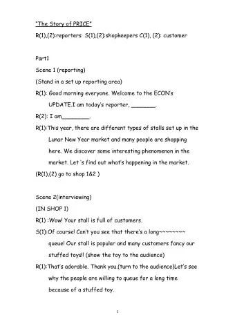 The Story of PRICE   R(1),(2):reporters  S(1),(2):shopkeepers C(1), (2): customer  Part1