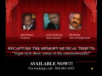 AVAILABLE NOW!!!  For bookings call : 804-683-4452  A tribute to past and present music industry