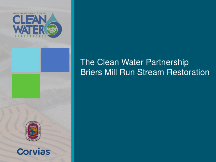 the clean water partnership briers mill run stream