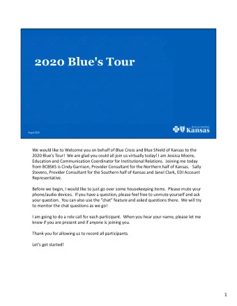2020 Blue's Tour  August 2020  We would like to Welcome you on behalf of Blue Cross and Blue Shield