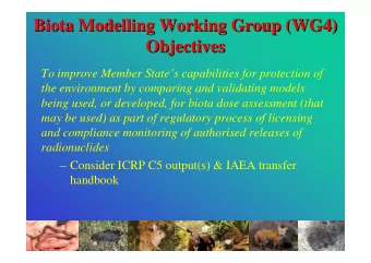 Biota Modelling Working Group (WG4)  Biota Modelling Working Group (WG4)  Objectives  Objectives
