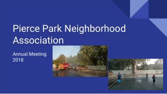 Association  Annual Meeting  2018  PPNA purpose  Our purpose is to engage the community through