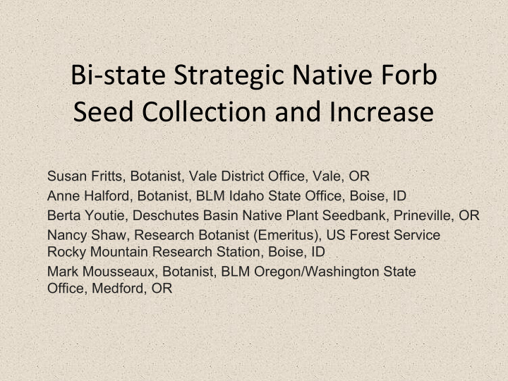 bi state strategic native forb seed collection and