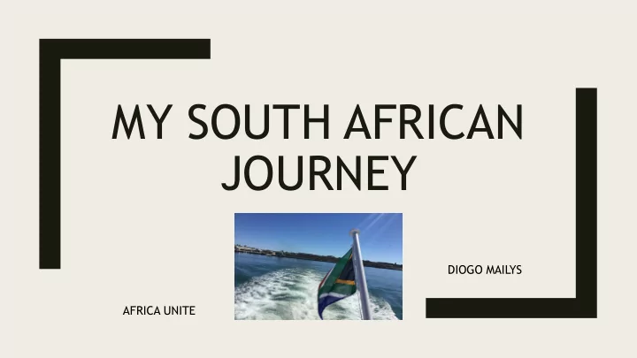 my south african