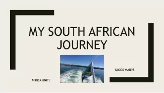 MY SOUTH AFRICAN  JOURNEY  DIOGO MAILYS  AFRICA UNITE  WHERE AM I FROM?  BENIN IS MY ORIGIN COUNTRY