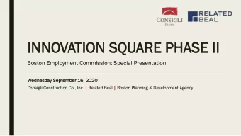 IN  INNOVATION  TION SQ  SQUARE  ARE PHA  HASE  SE II  II  Boston Employment Commission: Special