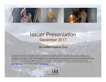 Issuer Presentation December 2017  (Accredited Investors Only)  This Issuer Presentation in