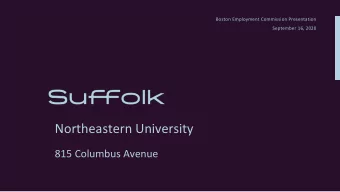 Northeastern University  815 Columbus Avenue  Northeastern EXP is a nine-story, 350,000-square-foot