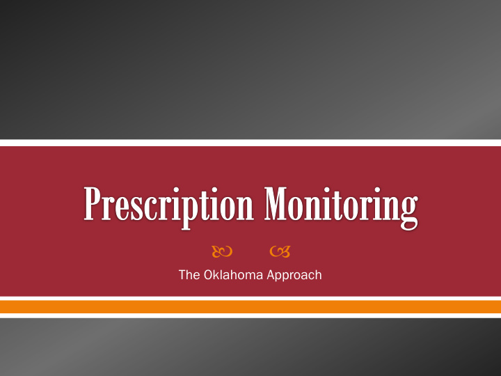 the oklahoma approach data collection and data