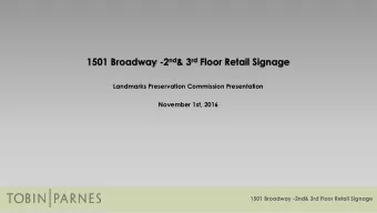 1501 Broadway -2 nd &amp; 3 rd Floor Retail Signage  Landmarks Preservation Commission Presentation