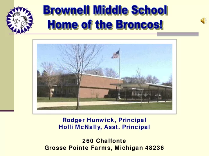 rodger hunw ick principal holli mcnally asst principal