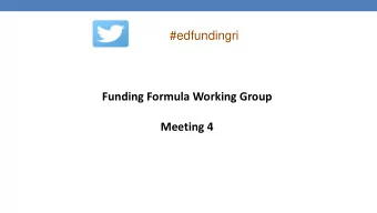 Funding Formula Working Group  Meeting 4  Shared Vision for Success  Equitable : Do our