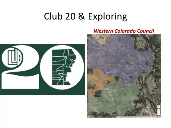 Club 20 &amp; Exploring  Western Colorado Council  FIND  CAREER PATHS  Our School Districts