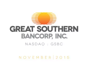 Forward-Looking Statements  When used in documents filed or furnished by  Great Southern Bancorp,
