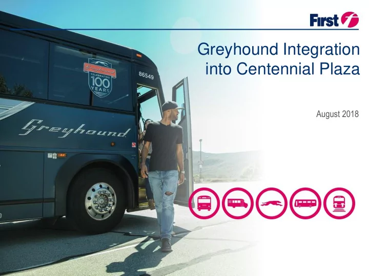 greyhound integration into centennial plaza