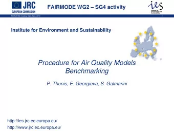 Procedure for Air Quality Models  Benchmarking  P. Thunis, E. Georgieva, S. Galmarini