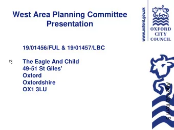 West Area Planning Committee  Presentation  19/01456/FUL &amp; 19/01457/LBC  The Eagle And Child