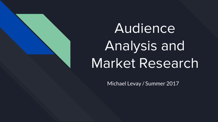 audience analysis and market research