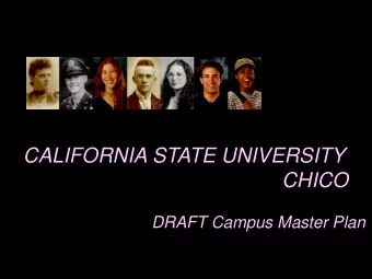 CALIFORNIA STATE UNIVERSITY  CHICO  DRAFT Campus Master Plan  MASTER PLAN OBJECTIVES  Update