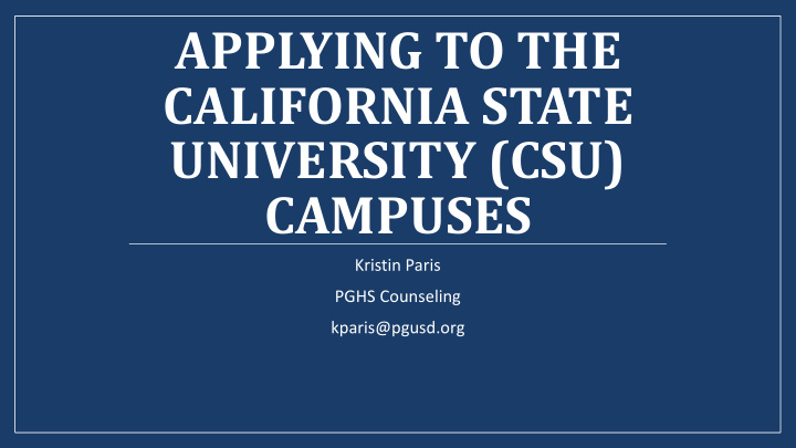 applying to the california state university csu campuses