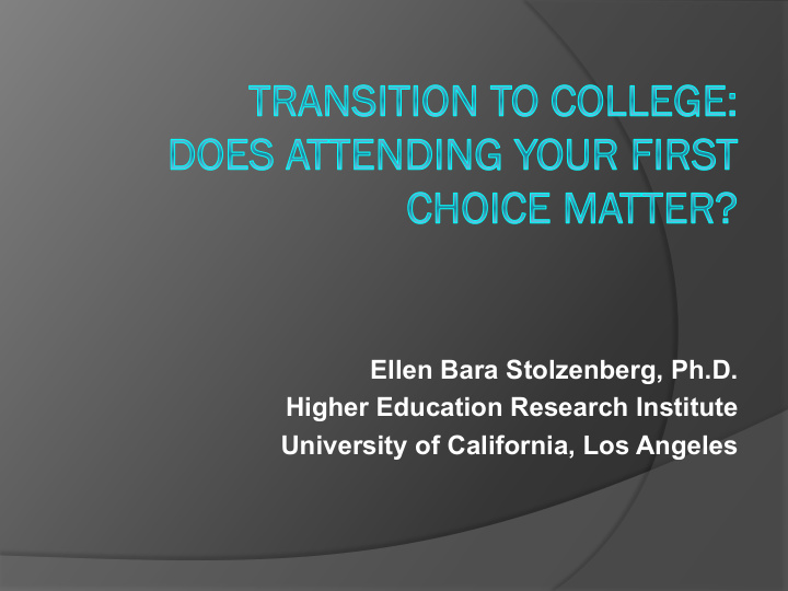 ellen bara stolzenberg ph d higher education research