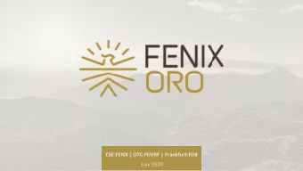 CSE:FENX | OTC:FDVXF | Frankfurt:FD8  July 2020  CSE:FENX  TSX-V:FXO  | OTCQB: FXOC  Cautionary