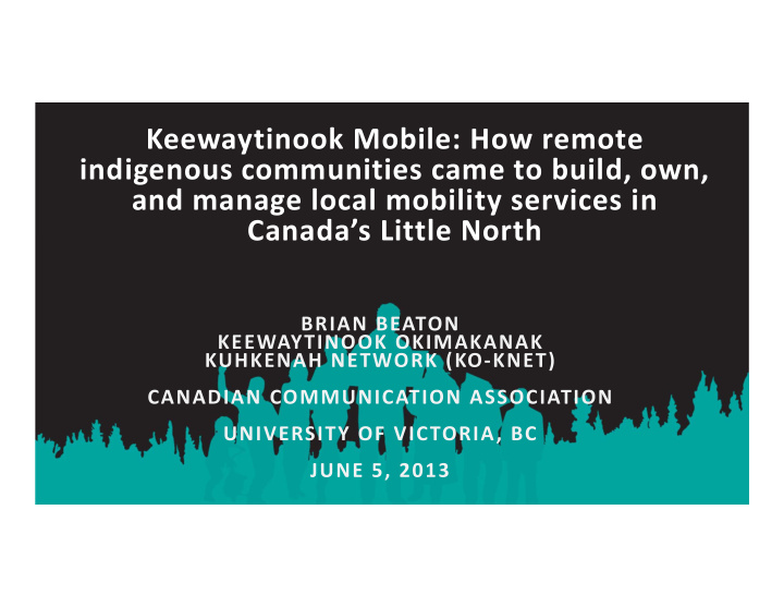 keewaytinook mobile how remote indigenous communities