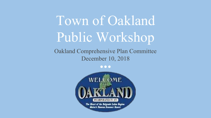 town of oakland public workshop