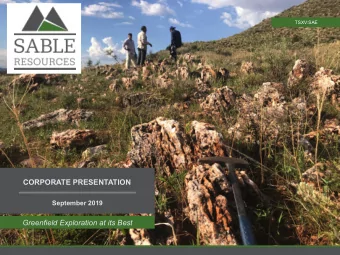 CORPORATE PRESENTATION  September 2019  Greenfield Exploration at its Best  Forward Looking