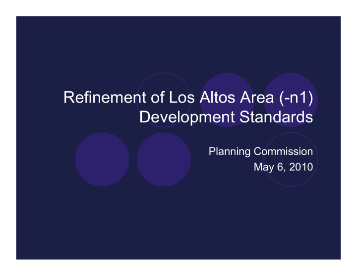 refinement of los altos area n1 development standards