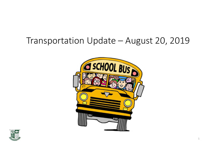 transportation update august 20 2019