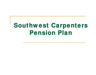Southw est Carpenters  Southw est Carpenters  Pension Plan  Pension Plan  Assumptions  Assumptions