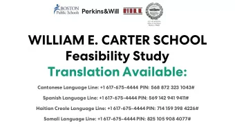 WILLIAM E. CARTER SCHOOL  Feasibility Study  Translation Available:  Cantonese Language Line: +1