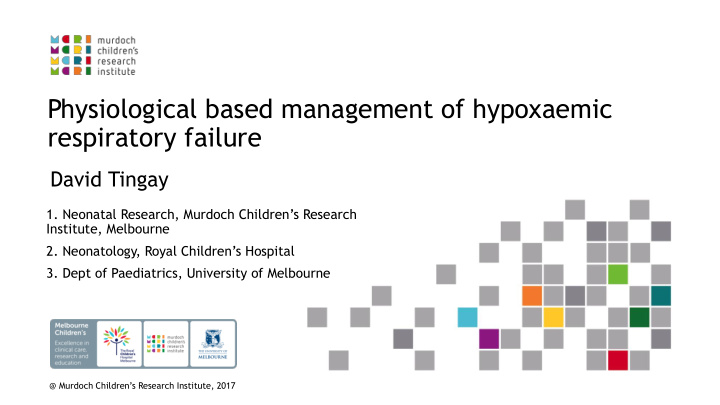 physiological based management of hypoxaemic