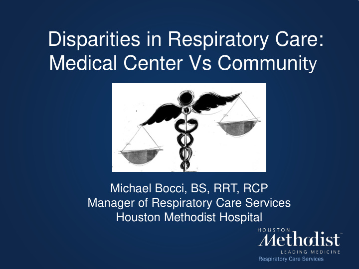disparities in respiratory care medical center vs communi