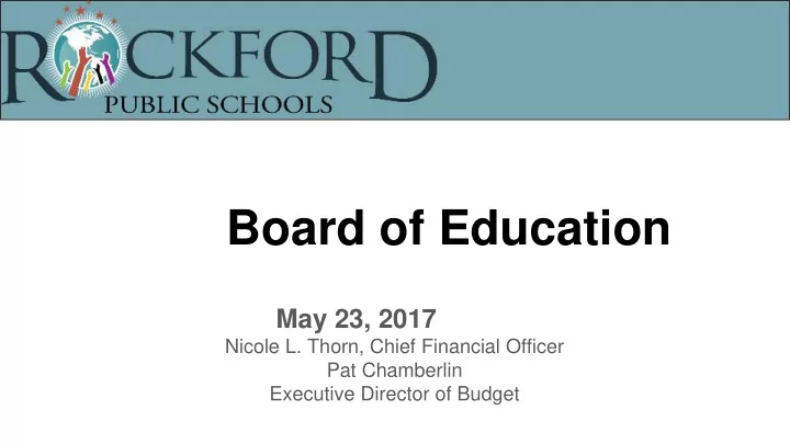 board of education may 23 2017 nicole l thorn chief