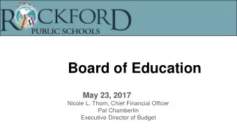 Board of Education  May 23, 2017  Nicole L. Thorn, Chief Financial Officer  Pat Chamberlin