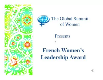 French Womens  Leadership Award  Ms. Nicole Notat  Founder and President, Vigeo  Former