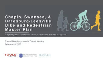 Cha pin, Sw a nse a , &amp;  Ba t e sburg-Le e sville  Bike  a nd Pe de st ria n  M a st e r Pla n