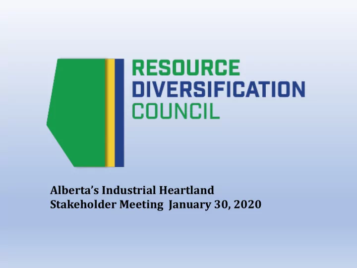 alberta s industrial heartland stakeholder meeting