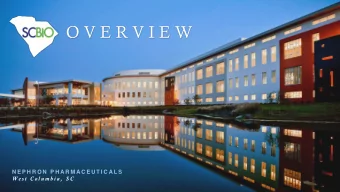 O V E R V I E W  N E P H R O N  P H A R M A C E U T I C A L S  W e s t  C o l u m b i a ,  S C