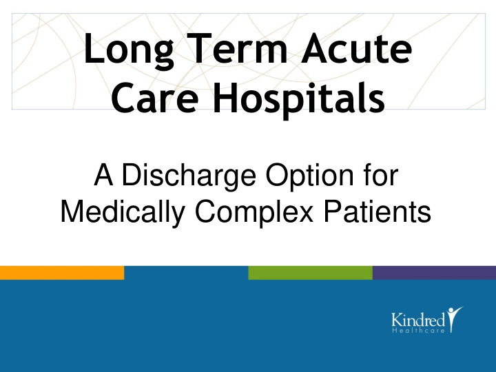 long term acute care hospitals